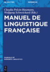 Polzin-Haumann C. (ed.), Schweickard W. (ed.)  Manuel de Linguistique Fran&#231;aise